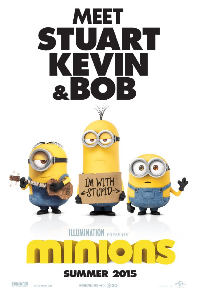 Minions movie poster. Meet Stuart Kevin and Bob Summer 2015.