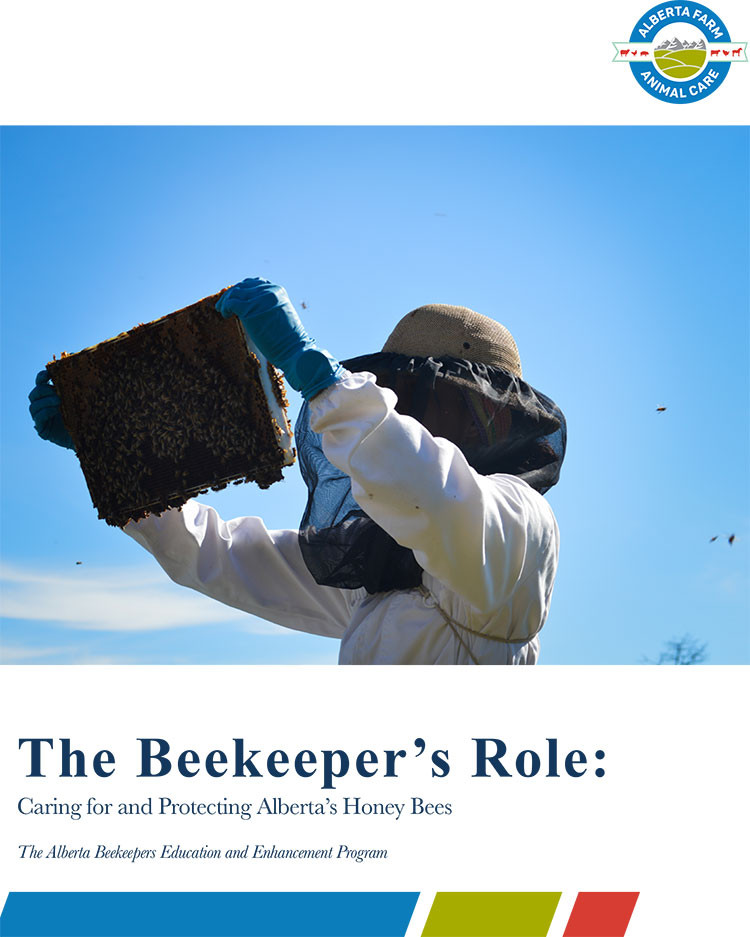 The Beekeeper's Role: Caring for and Protecting Alberta's Honey Bees - handbook cover with person wearing protective gear holding tray of bees